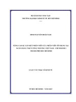 Nâng cao sự gắn kết nhân viên của nhân viên tín dụng tại ngân hàng TMCP công thương việt nam chi nhánh 2 thành phố hồ chí minh 