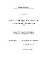Nghiên cứu xác định chế độ sửa đá tối ưu khi mài phẳng thép SKD11 qua tôi 