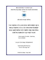 Tác động của giá dầu đến hiệu quả hoạt động của các doanh nghiệp dầu khí niêm yết trên thị trường chứng khoán tại việt nam 