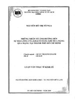 Những nhân tố ảnh hưởng đến sự hài lòng của khách hàng khi mua hàng qua mạng tại TPHCM , luận văn thạc sĩ 