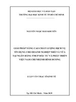 Giải pháp nâng cao chất lượng dịch vụ tín dụng cho doanh nghiệp nhỏ và vừa tại ngân hàng TMCP đầu tư và phát triển việt nam chi nhánh bình dương 