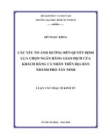 Các yếu tố ảnh hưởng đến quyết định lựa chọn ngân hàng giao dịch của khách hàng cá nhân trên địa bàn thành phố tây ninh 