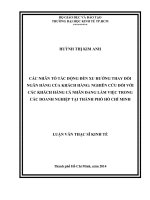 Các nhân tố tác động đến xu hướng thay đổi ngân hàng của khách hàng, nghiên cứu đối với các khách hàng cá nhân đang làm việc trong các doanh nghiệp tại thành phố hồ chí minh 