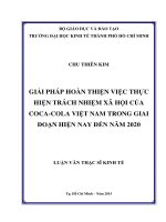 Giải pháp hoàn thiện việc thực hiện trách nhiệm xã hội của coca cola việt nam trong giai đoạn hiện nay đến năm 2020 