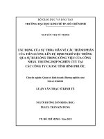 Tác động của sự thỏa mãn về các thành phần của tiền lương lên dự định nghỉ việc thông qua sự hài lòng trong công việc của công nhân   trường hợp nghiên cứu tại các công ty cao su tỉnh bình phước 