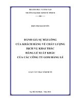Đánh giá sự hài lòng của khách hàng về chất lượng dịch vụ khai thác hàng lẻ xuất khẩu của các công ty gom hàng lẻ 