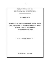 Nghiên cứu sự thỏa mãn của khách hàng đối với chất lượng dịch vụ ngân hàng điện tử internet banking tại ngân hàng HDBank thành phố hồ chí minh 
