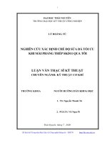 Nghiên cứu xác định chế độ sửa đá tối ưu khi mài phẳng thép SKD11 qua tôi 