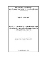 Đánh giá tác động của hội nhập và toàn cầu hóa tài chính lên tăng trưởng của các quốc gia châu á , kiểm định thị trường hiệu quả 