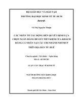 Các nhân tố tác động đến quyết định lựa chọn ngân hàng để gửi tiết kiệm của khách hàng cá nhân tại các chi nhánh ngân hàng thương mại cổ phần trên địa bàn thành phố huế 