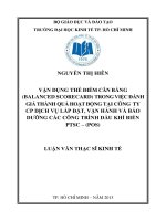 Vận dụng thẻ điểm cân bằng (balanced scorecard) trong việc đánh giá thành quả hoạt động tại công ty CP dịch vụ lắp đặt, vận hàng và bảo dưỡng các công trình dầu khí biển PTSC   POS 