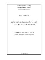 Phát triển thủy điện vừa và nhỏ trên địa bàn Tỉnh Hà Giang : Luận văn ThS. Kinh doanh và quản lý: 60 34 04 10