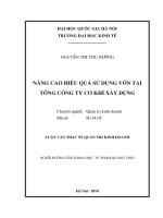 Nâng cao hiệu quả sử dụng vốn tại Tổng Công ty Cơ khí Xây dựng : Luận Văn ThS. Kinh doanh và quản lý: 60 34 05