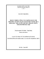 Hoàn thiện công tác kiểm soát chi thường xuyên ngân sách nhà nước qua Kho bạc Nhà nước huyện Thạch Thất, Thành phố Hà Nội : Luận văn ThS. Kinh doanh và quản lý: 60 34 02 01