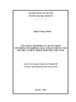 Ứng dụng mô hình cây quyết định với thông tin không chắc chắn ở Trung tâm Hỗ trợ và Phát triển sinh viên Việt Nam : Luận văn ThS. Kinh doanh và quản lý: 60 34 01