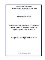 Một số  giải pháp nâng cao sự thỏa mãn công việc của nhân viên y tế tại bệnh viện đa khoa đồng nai 