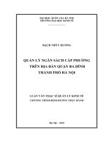 Quản lý ngân sách cấp phường trên địa bàn Quận Ba Đình Thành phố Hà Nội : Luận văn ThS. Kinh doanh và quản lý: 60 34 04 10