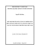 Mức độ truyền dẫn lãi suất chính sách đến lãi suất tiền gửi và lãi suất cho vay tại các ngân hàng thương mại việt nam 