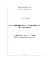 Hoạt động sản xuất kinh doanh thuốc thú y tại Hà Nội : Luận văn ThS. Kinh doanh và quản lý: 60 34 01