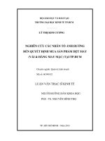 Nghiên cứu các nhân tố ảnh hưởng đến quyết định mua sản phẩm dệt may (vải  hàng may mặc) tại TP  hồ chí minh , luận văn thạc sĩ 
