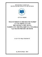 Trách nhiệm xã hội doanh nghiệp và tác động của nó đến hành vi tiêu dùng, nghiên cứu trường hợp của vinamilk tại TPHCM 