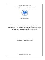 Các nhân tố ảnh hưởng đến sự hài lòng của người dân đối với dịch vụ hành chính công của huyện kiên hải, tỉnh kiên giang 