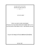 Nâng cao chất lượng thẩm định tín dụng ngắn hạn đối với doanh nghiệp nhỏ và vừa tại Ngân hàng TMCP Đông Nam Á - Chi nhánh Láng Hạ : Luận văn ThS. Kinh doanh và quản lý: 60 34 02 01