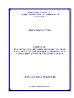 Nghiên cứu ảnh hưởng của chủ nghĩa vị chủng tiêu dùng và sự hướng ra thế giới đến sự sẵn lòng mua hàng ngoại của người tiêu dùng việt nam 