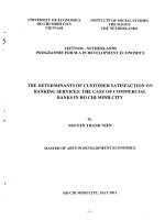 The determinants of customer satisfaction on banking services , the case of commercial banks in ho chi minh city 