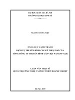 Năng lực cạnh tranh dịch vụ truyền hình cáp kỹ thuật số của tổng công ty truyền hình cáp việt nam (VTVcab)  