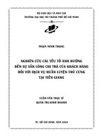 (luận văn thạc sĩ) nghiên cứu các yếu tố ảnh hưởng đến sự sẵn lòng chi trả của khách hàng đối với dịch vụ huấn luyện thú cưng tại tiền giang 