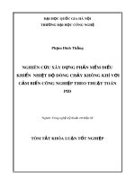 Tóm tắt khóa luận tốt nghiệp Công nghệ kỹ thuật cơ điện tử: Nghiên cứu xây dựng phần mềm điều khiển nhiệt độ dòng chảy không khí với cảm biến công nghiệp theo thuật toán PID