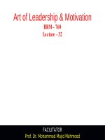 Lecture Art of Leadership and Motivation - Lecture 32