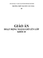 GIÁO ÁN HOẠT ĐỘNG NGOÀI GIỜ LÊN LỚP KHỐI 10