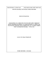 Ảnh hưởng của niềm tin vào tổ chức đến ý định sử dụng internet banking của khách hàng cá nhân tại ngân hàng thương mại cổ phần đầu tư và phát triển việt nam địa bàn bà rịa   vũng tàu 