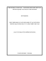 Phát triển dịch vụ ngân hàng điện tử tại ngân hàng thương mại cổ phần đầu tư và phát triển việt nam001 