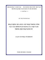 Hoạt động mua bán   sáp nhập trong lĩnh vực tài chính ngân hàng của việt nam trong hội nhập kinh tế 