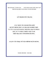 Các nhân tố ảnh hưởng đến quyết định cho vay doanh nghiệp nhỏ và vừa tại ngân hàng thương mại cổ phần đầu tư và phát triển việt nam trên địa bàn tỉnh bình dương 