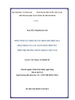 Phân tích các nhân tố tác động đến hiệu quả hoạt động của các ngân hàng niêm yết trên thị trường chứng khoán việt nam 