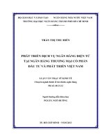 Phát triển dịch vụ ngân hàng điện tử tại ngân hàng thương mại cổ phần đầu tư và phát triển việt nam003 