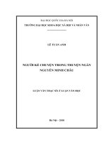 Người kể chuyện trong truyện ngắn Nguyễn Minh Châu :  Luận văn ThS. Ngôn ngữ và văn hoá Việt Nam: 602201