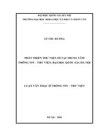 Phát triển thư viện số tại Trung tâm Thông tin - Thư viện, Đại học Quốc gia Hà Nội : Luận văn ThS. Thông tin - Thư viện: 603202