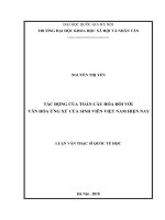 Tác động của toàn cầu hóa đối với văn hóa ứng xử của sinh viên Việt Nam hiện nay:  Luận văn ThS. Khoa học chính trị : 603102