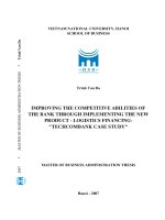 Improving the competitive abilities of the bank through implementing the new product - logistics financing - Techcombank case study" : Luận văn ThS. Kinh doanh và quản lý : 60 34 05"