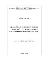 Khảo sát đối chiếu chuyển dịch thuật ngữ tài chính Anh - Việt (Trên văn bản chuyên ngành tài chính) : Luận án TS. Ngôn ngữ và văn hoá nước ngoài: 622202