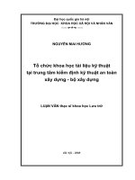 Tổ chức khoa học tài liệu kỹ thuật tại Trung tâm Kiểm định Kỹ thuật An toàn Xây dựng - Bộ Xây dựng : Luận văn ThS. Thông tin: 60 32 24