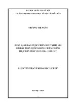 Đảng lãnh đạo cuộc chiến đấu tại Hà Nội hồi đầu toàn quốc kháng chiến chống thực dân Pháp( 19.12.1946 – 18.02.1947) : Luận văn ThS. Lịch sử: 60 22 56