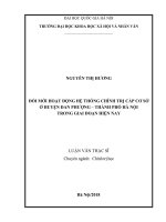 Đổi mới hoạt động hệ thống chính trị cấp cơ sở ở huyện Đan Phượng - thành phố Hà Nội trong giai đoạn hiện nay:  Luận văn ThS. Khoa học chính trị: 603102