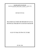 Hoạt động dạy nghề cho trẻ khuyết tật tại trường dạy nghề trẻ khuyết tật huyện thanh trì 