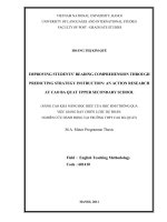 Improving students'''' reading comprehension through predicting strategy instruction: an action research at Cao Ba Quat Upper Secondary school